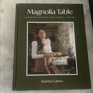 Magnolia Table Cookbook by - Green Cover